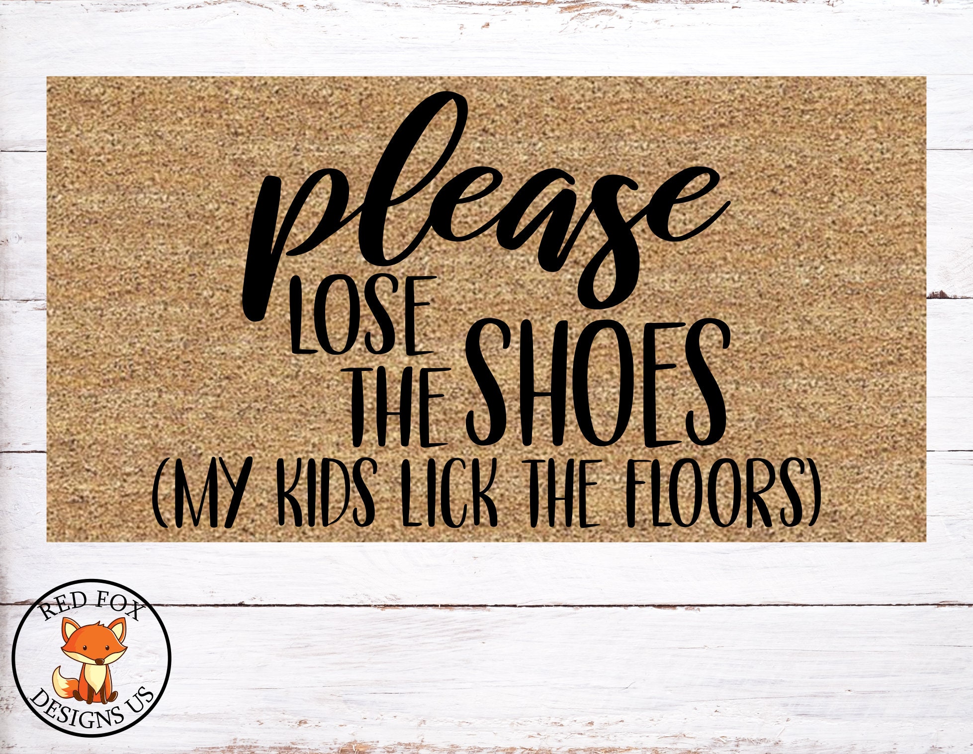 thumbnail image 2 of Please Remove Your Shoes The Kids Lick The Floors Entrance Door Mat Funny Welcome Rubber Non Slip Backing Mat For Indoor Outdoor 23.6 In(W) X 15.7 In(L 2 of 13