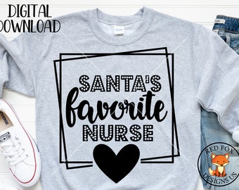 Santa's Favorite Nurse svg, One Merry Nurse SVG, Christmas, Holly Svg, Cricut, Christmas December 25 svg, Most wonderful time of the year
