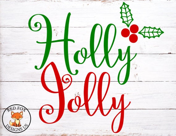 Download Holly Jolly Svg Christmas Svg Easy Cricut Cutting File Etsy