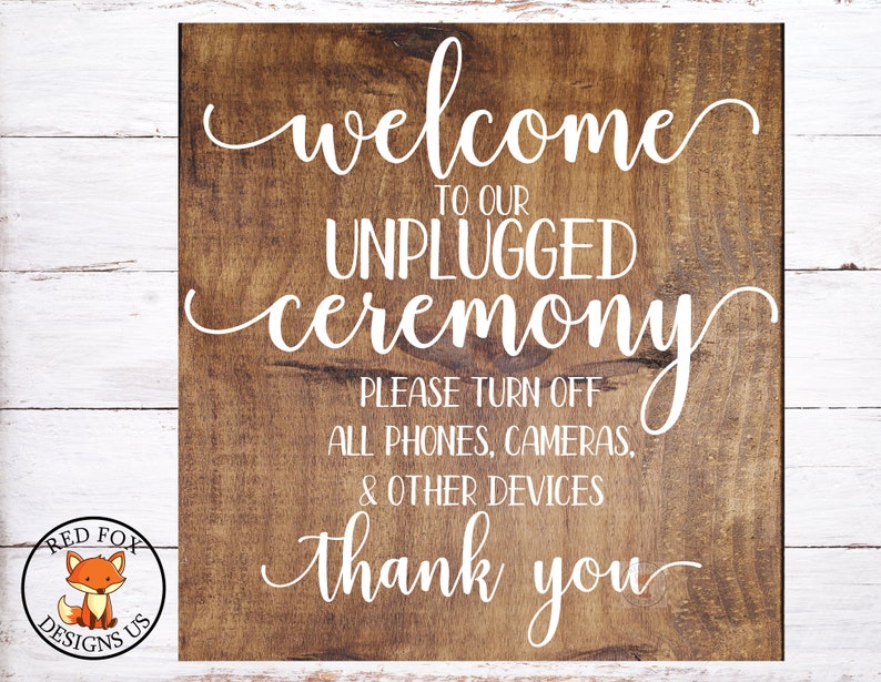 Download Welcome to our unplugged ceremony svg Diy wedding sign No ...