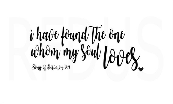Download I have found the one whom my soul loves SVG Song of ...