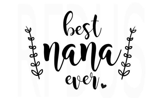 Free Free 349 Free Nana Svg SVG PNG EPS DXF File