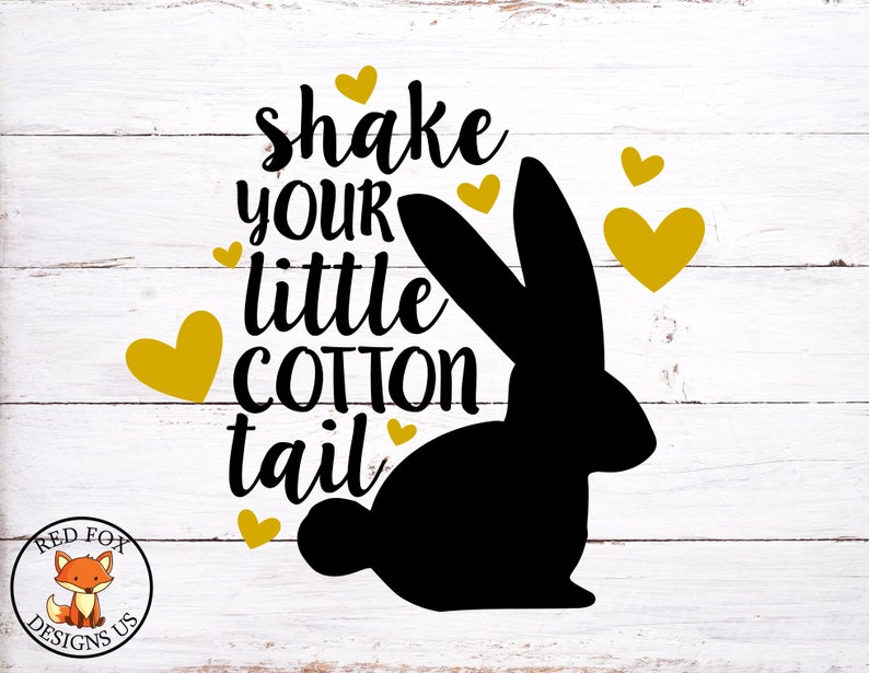 Download Shake Your Little Cotton Tail Svg Some Bunny Loves You SVG ...