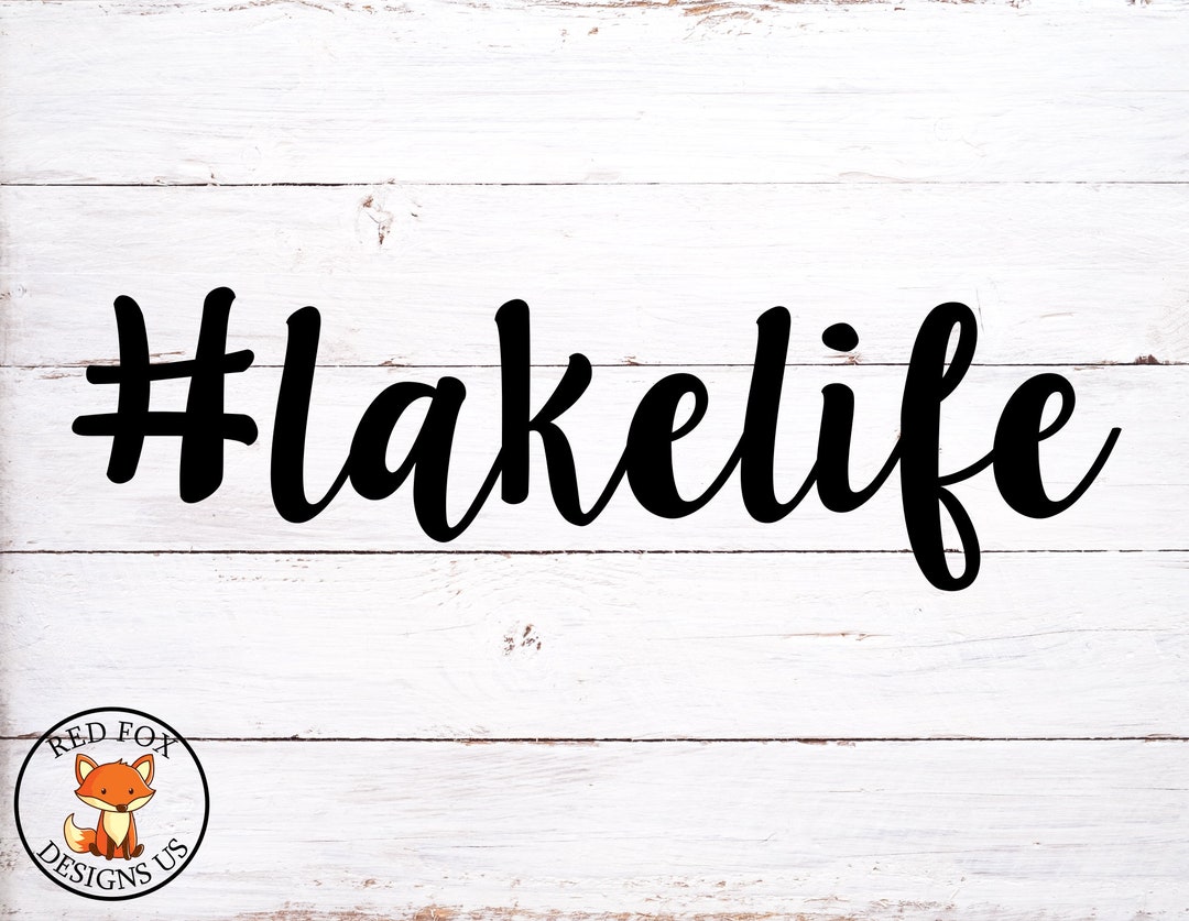 Hashtag Lake Life Svg File, Silhouette Cricut Cutting File, Beach Svg