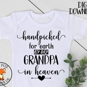 Handpicked for Earth By My Grandpa Svg, Handpicked for Earth By My Uncle in Heaven, Handpicked for Earth By My Grandma in Heaven, Aunt svg