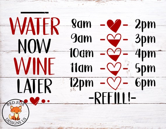 water tracker svg DXF PNG water svg funny bottle svg water bottle svg Cricut silhouette Water now wine later SVG cut file