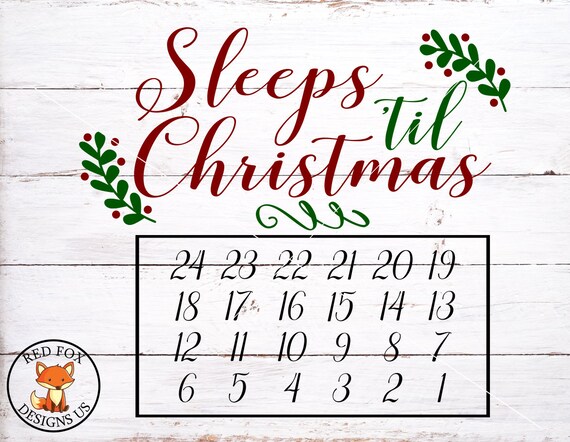 Download Svg Files Sleeps Til Christmas Svg Advent Calendar Svg Etsy PSD Mockup Templates