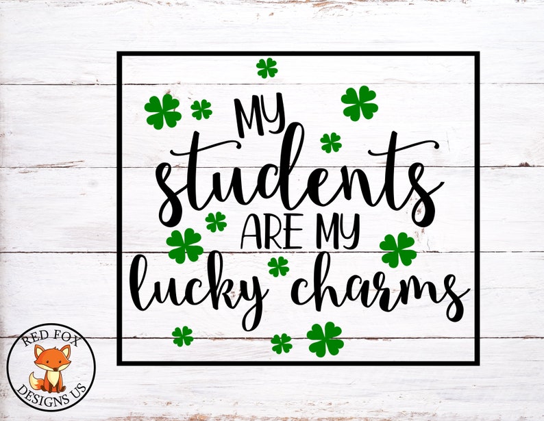 Download My Students are my lucky charms svg luckiest Teacher Ever | Etsy