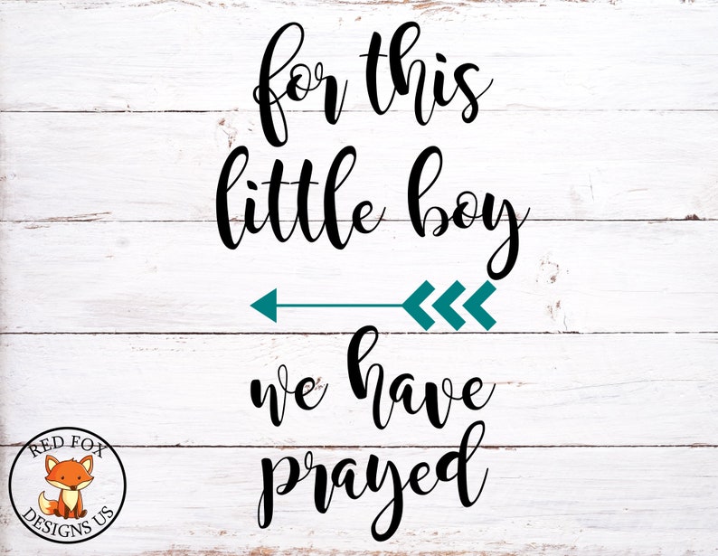 Download For this little boy we have prayed SVG Baby Svg bible | Etsy