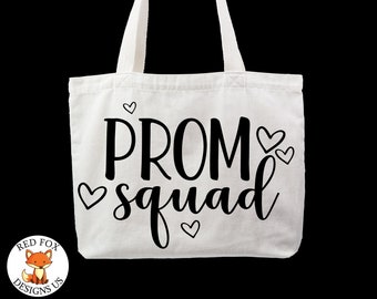 Prom squad svg, Senior SVG, graduation svg, high school prom svg, prom mom svg, teacher life svg, prom committee svg, prom bag, prom shirt