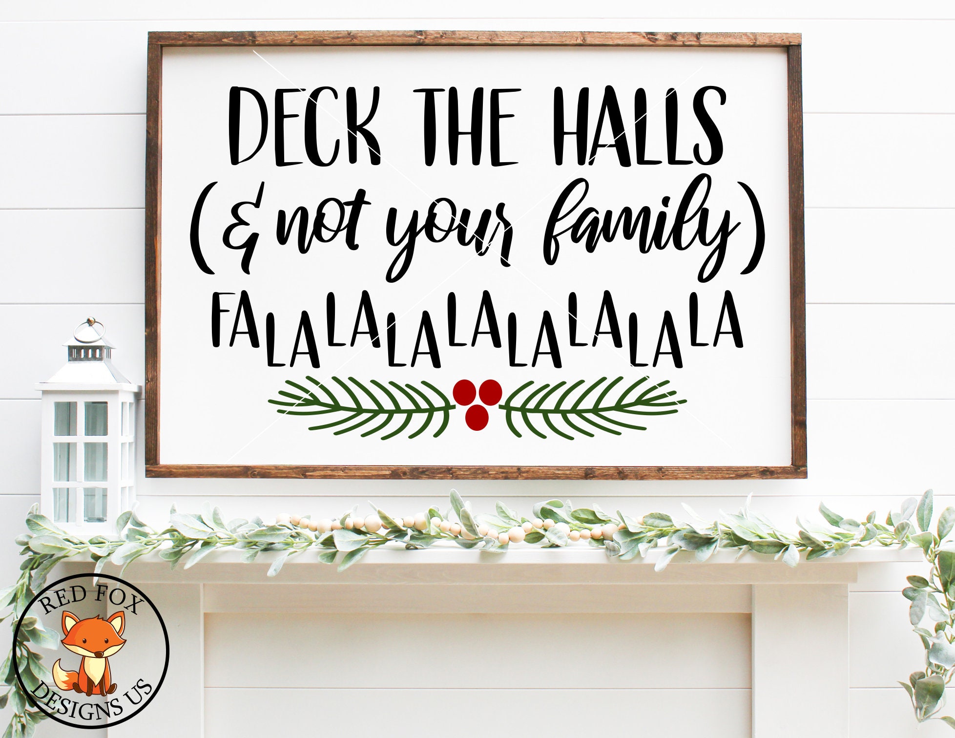 Deck the Halls and Not Your Family SVG, Holly Berries, Tree Svg ...