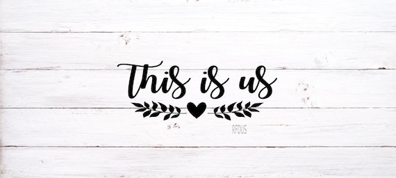 Download This is us svg I love us svg Wifey Hubby SVG File Family ...