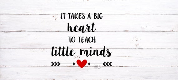 it takes a big heart to shape little minds SVG, teacher svg, teacher life, hashtag teacherlife, it takes a big heart to teach little minds