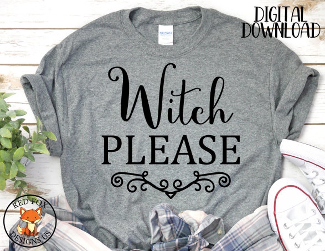 Witch Please Svg Resting Witch Face SVG Halloween SVG - Etsy