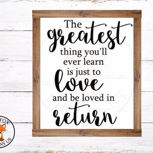 Lo mejor que aprenderás es amar, y ser amado a cambio, citas de amor, archivo de corte fácil cricut, citas de película, signo diy
