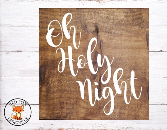 Silent Night Svg Oh Holy Night Svg Christmas Svg Cricut Etsy