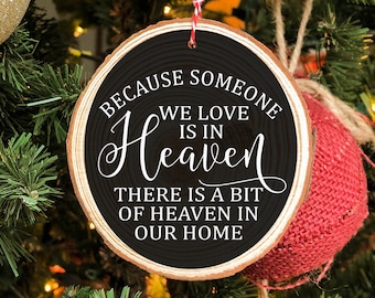 Because Someone We Love is in Heaven svg, heaven svg, in memory svg, Loss Love one svg, Christmas SVG, Heaven in Our Home svg, Memorial svg