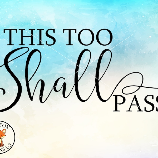 SVG FILES - This Too Shall Pass Svg - Religious Svg - Cricut Svg - Digital Download - Silhouette Svg - Instant Download - church svg files