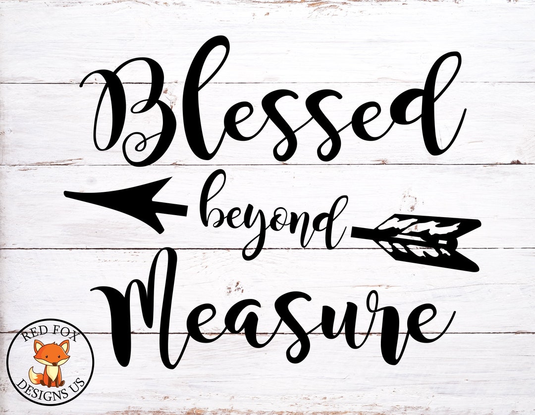 Blessed Beyond Measure Svg Walk in Faith SVG Easy Cricut Etsy