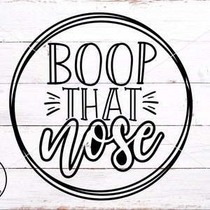 Boop Die Neus SVG, Hond Moeder SVG, mama hond, bont mama, bont mama svg, hond svg, hond liefhebber svg, bont mama svg, snijden bestand, Grappige Hond Neus teken