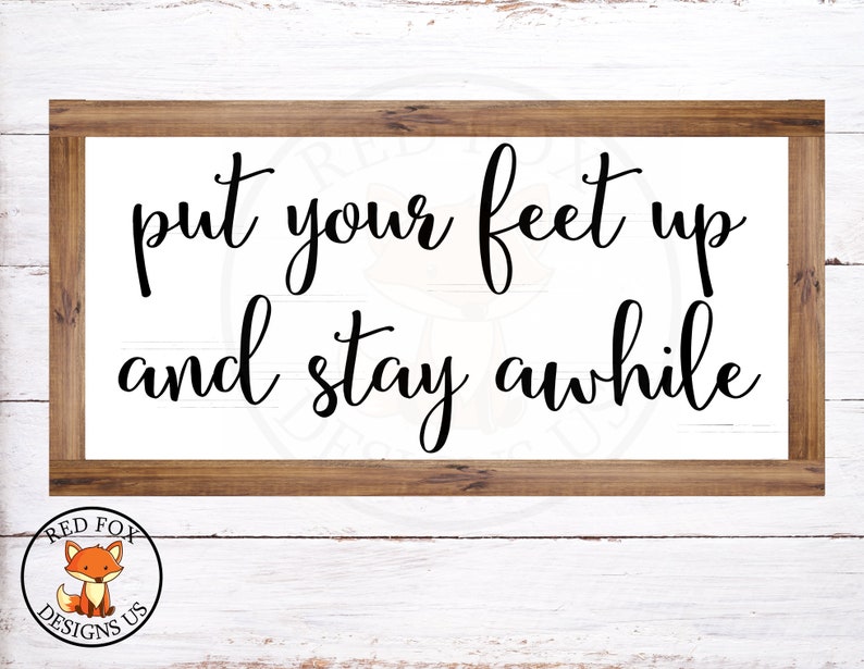 Put your feet up and stay awhile SVG cricut cut cute svg Etsy