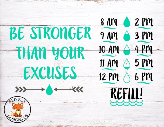 Download Free Be Stronger Than Your Excuses Svg Water Bottle Svg Water Etsy SVG Cut Files