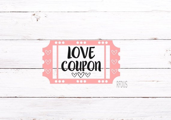 Download Love Coupon Svgm I M Glad I Swiped Right Svg Xoxo Svg Etsy