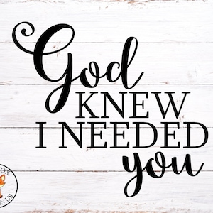God Knew I needed You svg, all of me loves all of you svg, wedding svg, love svg, Anniversary svg, arrow svg, diy sign, diy mug, diy shirt