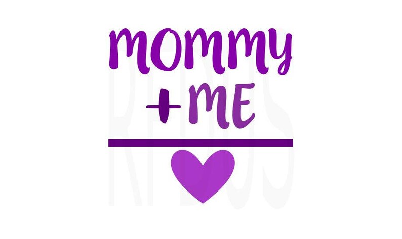 Mommy and me svg file baby svg Instant Cutting File instant | Etsy