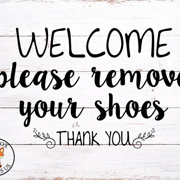 Please Remove Your Shoes SVG, Home Sweet Home SVG, Cricut cutting file, Since Little Fingers Touch Our Floors svg, children diy sign svg