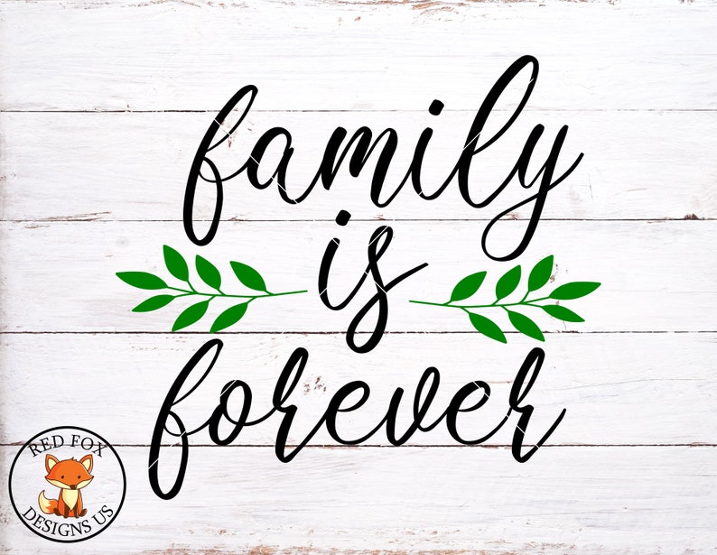 Free Free Family Forever Svg 756 SVG PNG EPS DXF File