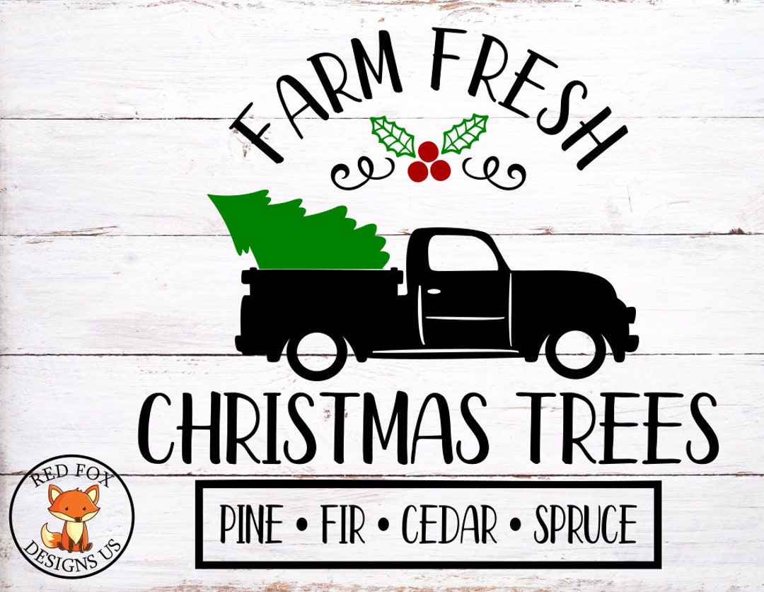 Farm Fresh Christmas Trees SVG File Farmhouse Christmas SVG - Etsy
