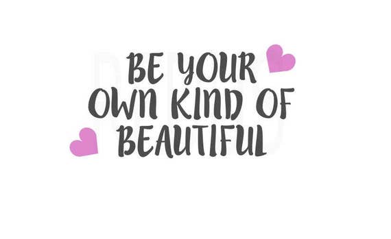 Download Be Your Own Kind of Beautiful svg heart svg cricut ...
