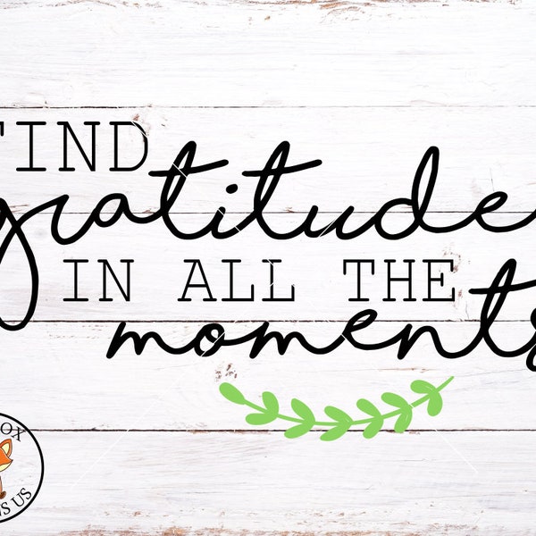 Find Gratitude In All The Moments svg, embrace the journey SVG, wreath svg, home svg, farmhouse svg, farm svg, country svg, farmhouse svg