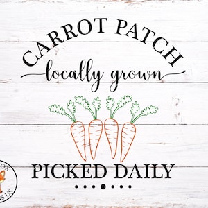 May include: A wooden sign with the words "CARROT PATCH" above "locally grown" and "PICKED DAILY". The sign features four orange carrots with green tops. A logo of a fox is in the lower left corner.