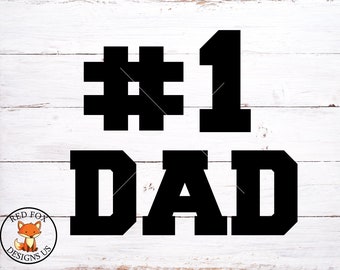 Number one dad svg, #1 dad SVG, Tired as a Dad svg, easy cricut, hashtag dadlife file, daddy svg, dada svg. dadda svg file, father&#39;s day svg