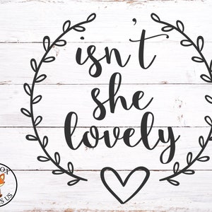 ¿No es ella encantador svg, Hello World svg, bebé svg, recién nacido svg, bebé anuncio, archivo de corte, cricut, soy nuevo aquí svg, ir a casa traje svg