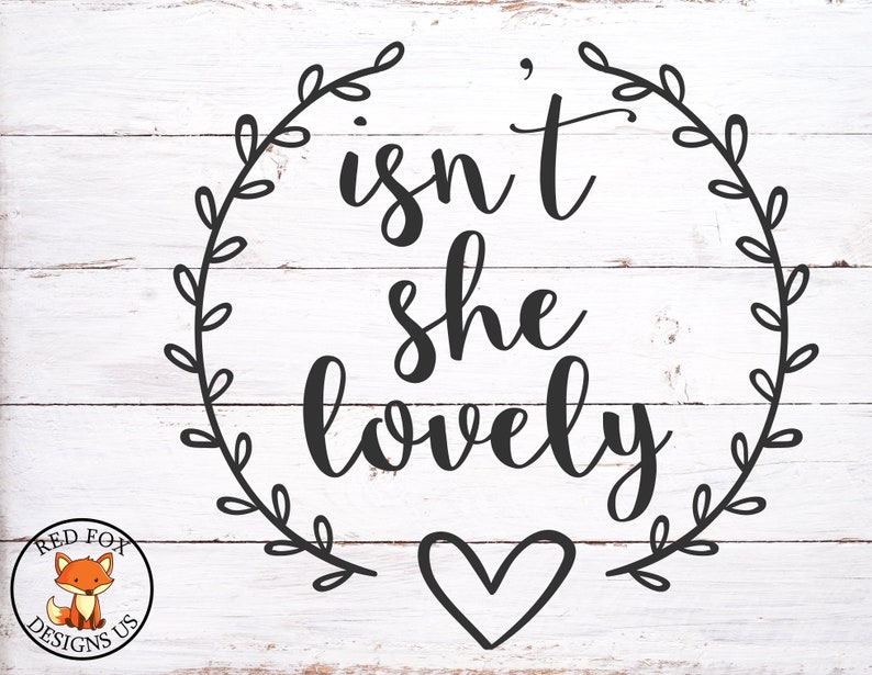 Cut File Isn T She Lovely Svg Baby Svg Newborn Svg Going Home Outfit Svg I M New Here Svg Cricut Hello World Svg Baby Announcement Clip Art Art Collectibles Cut File Isn T She Lovely Svg Baby Svg Newborn Svg Going Home Outfit Svg I M New Here Svg Cricut Hello World Svg Baby Announcement Clip Art Art Collectibles