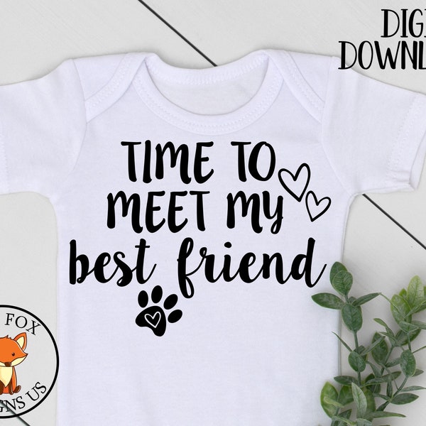 Time to meet my best friend svg, Hello World svg, baby svg, newborn, baby Announcement svg, cricut, i'm new here svg, going home outfit svg