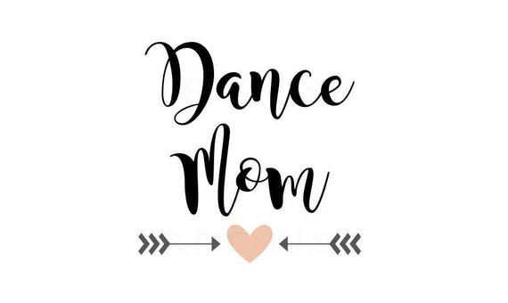 Download Dance Mom SVG momma svg dancing mom svg cute svg heart | Etsy