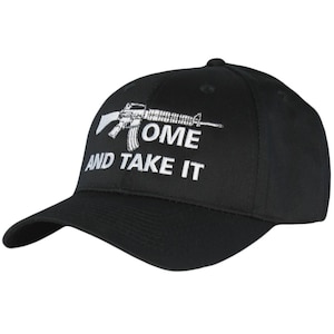 May include: Black baseball cap with a white embroidered image of a rifle and the text "Come and Take It."