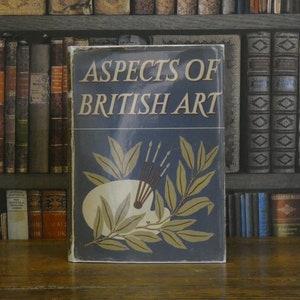 Aspects of British Art - John Piper - Michael Ayrton - David Low - Vintage Hardback Book - Art Book