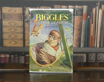 Biggles Pioneer Air Fighter - Captain W E Johns - Classic Boy's Book - Vintage Book