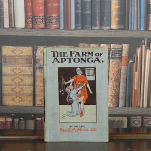 The Farm of Aptonga - A Story for Children of the Times of S Cyprian - Antique Children&#39;s Book