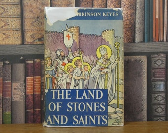 The Land of Stones and Saints - Frances Parkinson Keyes - Avila - Spain - Vintage Book - 1950s