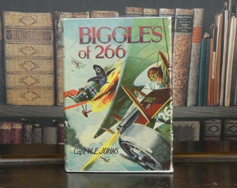 Biggles of 266 - Captain W E Johns - Classic Boy's Book - Vintage Book
