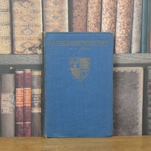 Antique Ghost Story Book: A College Mystery, 1923 Hardback