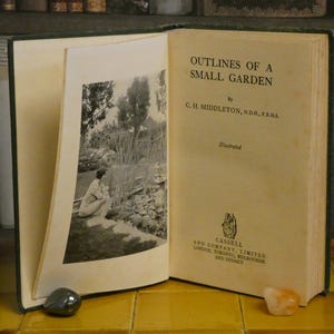 Outlines of a Small Garden - C H Middleton - Vintage Gardening Book