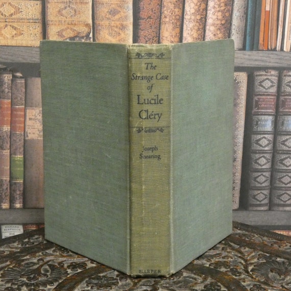 The Strange Case of Lucile Clery - Joseph Shearing - Harold Ober - Vintage Book - 1930s