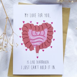 Tarjetas de felicitación nerds: Mi amor por ti es como la diarrea, simplemente no puedo contenerlo
